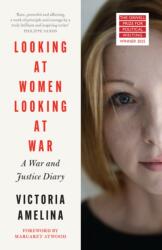 Looking at Women, Looking at War - Victoria Amelina (ISBN: 9780008727505)