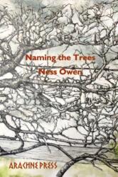 Naming the Trees (ISBN: 9781913665951)