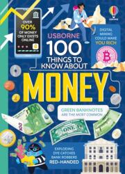 100 Things to Know About Money - Lan Cook, Micaela Tapsell, Victoria Williams, Anton Hallmann, Federico Mariani, Juliana Eigner, Tiffany Beucher Ltd (ISBN: 9781805076407)