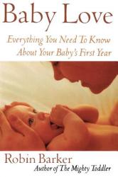 Baby Love - Robin Barker (ISBN: 9780871319852)