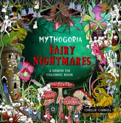 Mythogoria: Fairy Nightmares (ISBN: 9781250373250)
