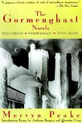 The Gormenghast Novels - Mervyn Peake (ISBN: 9780879516284)