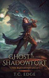 Ghost of the Shadowfort - T. C. Edge (ISBN: 9781068518218)