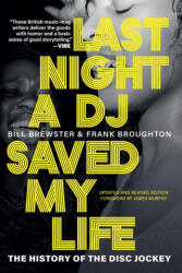 Last Night a DJ Saved My Life - BREWSTER BILL (ISBN: 9780802163905)