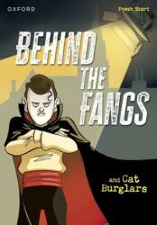 Read Write Inc. Fresh Start Readers: Book 15: Behind the Fangs & Cat Burglars - Pedro Rodriguez, Peter Cottrill (ISBN: 9781382053105)