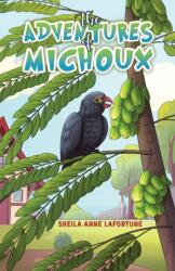 The Adventures of Michoux (ISBN: 9789948733645)