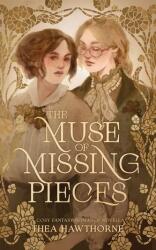 The Muse of Missing Pieces (ISBN: 9781763861800)