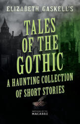 Tales of the Gothic - E. E. Cunnington (ISBN: 9781528724203)