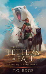 The Fetters of Fate - T. C. Edge (ISBN: 9781068518249)