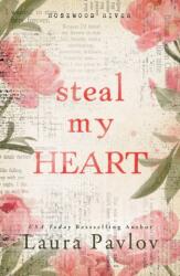 Steal My Heart - Pavlov, Laura (ISBN: 9781649379382)