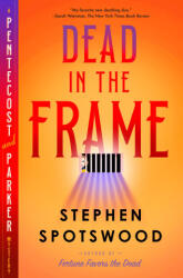 Dead in the Frame - SPOTSWOOD STEPHEN (ISBN: 9780385550468)