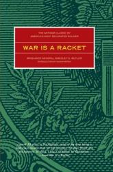 War Is A Racket - Smedley Butler (ISBN: 9780922915866)