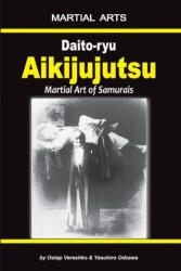 Daito-ryu Aikijujutsu - Igor Dudukchan, Elena Novitskaja (ISBN: 9781719847179)