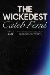 The Wickedest - Femi, Caleb (ISBN: 9780374616618)