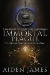 Immortal Plague - Aiden James (ISBN: 9781071014349)