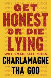 Get Honest or Die Lying (ISBN: 9781982173807)