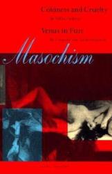Masochism - Gilles Deleuze, Leopold von Sacher-Masoch (ISBN: 9780942299557)
