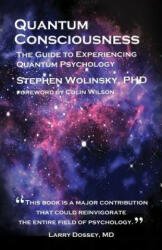 Quantum Consciousness - Stephen Wolinsky (ISBN: 9780962618482)