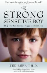 Strong Sensitive Boy - Ted Zeff (ISBN: 9780966074529)