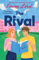 The Rival - Lord, Emma (ISBN: 9781250904041)