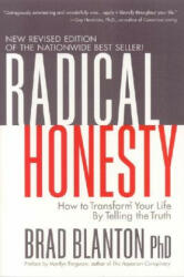 Radical Honesty - Brad Blanton (ISBN: 9780970693846)