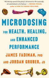 Microdosing Maximized - Jordan Gruber (ISBN: 9781250355584)