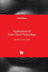 Applications of Point Cloud Technology (ISBN: 9780854667918)