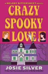 Crazy Spooky Love (ISBN: 9780593983003)
