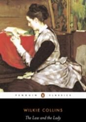 Law and the Lady - Wilkie Collins (ISBN: 9780140436075)