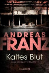 Kaltes Blut - Andreas Franz (ISBN: 9783426621738)
