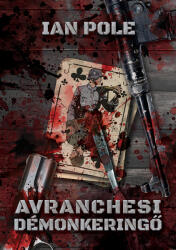 Avranchesi Démonkeringő (ISBN: 9786156721129)