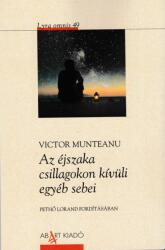 Az éjszaka csillagokon kívüli egyéb sebei (ISBN: 9786156687609)