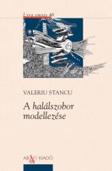 A halálszobor modellezése (ISBN: 9786156687555)