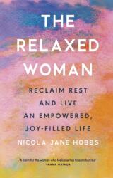 The Relaxed Woman (ISBN: 9781846048067)