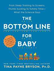 Bottom Line for Baby - Tina Payne Bryson (ISBN: 9780593129968)
