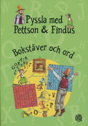 Sven Nordqvist: Pyssla med Pettson & Findus - Bokstäver och ord (ISBN: 9789172265158)