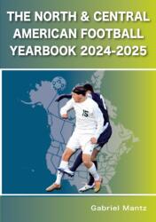 The North & Central American Football Yearbook 2024-2025 (2024)