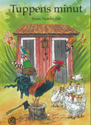 Sven Nordqvist: Sven Nordqvist: Tuppens minut (ISBN: 9789172707832)