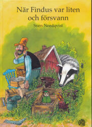 Sven Nordqvist: Sven Nordqvist: När Findus Var Liten Och Försvann (ISBN: 9789172709645)