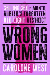Wrong Women (ISBN: 9781804184417)