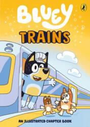 Bluey: Trains - Bluey (ISBN: 9780241728857)