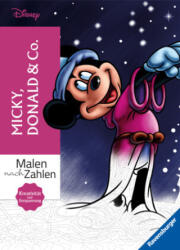 Malen nach Zahlen Disney: Micky, Donald & Co. - Malbuch für Erwachsene - Rina Gregor (ISBN: 9783473498345)