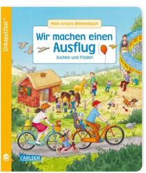Unkaputtbar: Mein erstes Wimmelbuch: Wir machen einen Ausflug (ISBN: 9783551062543)