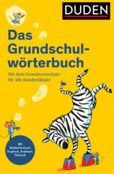 Duden - Das Grundschulwörterbuch - Angelika Neidthardt, Barbara Schneider-Zuschlag, Kerstin Meyer (ISBN: 9783411060917)