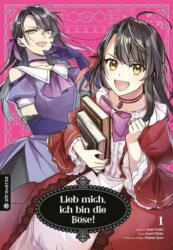 Lieb mich, ich bin die Böse! 01 (ISBN: 9783753926919)