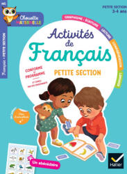Maternelle Activités de français Petite Section - 3 ans - Evelyne Barge, Marco Overzee, Frédéric Rébéna (2024)