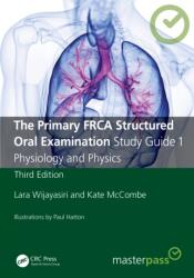 The Primary FRCA Structured Oral Examination Study Guide 1 (ISBN: 9781032196831)