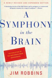 Symphony in the Brain - Jim Robbins (ISBN: 9780802143815)