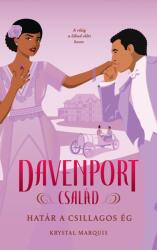 Davenport család - Határ a csillagos ég (2025)