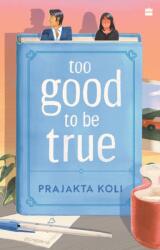Too Good To Be True (ISBN: 9789365693393)